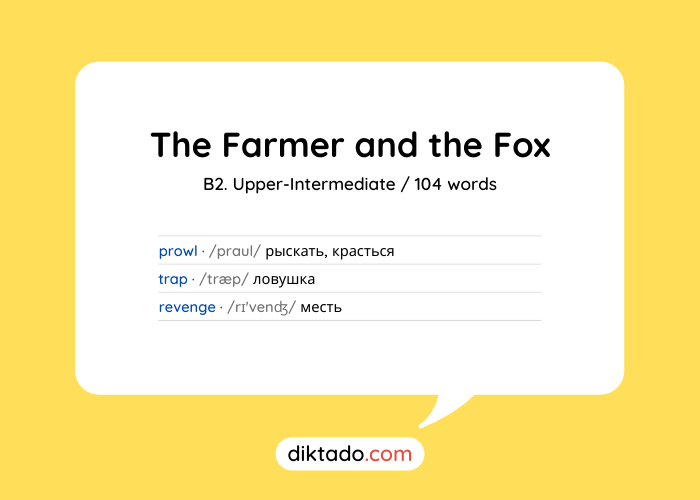 The Farmer and the Fox