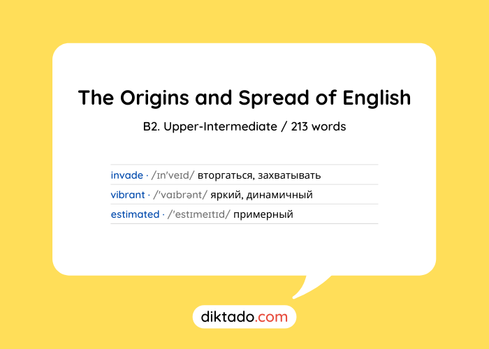 The Origins and Spread of English