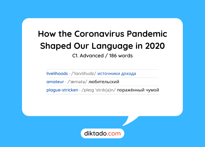 How the Coronavirus Pandemic Shaped Our Language in 2020